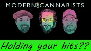 How long should you hold your hits?? | Clip From Modern Cannabists Podcast #13