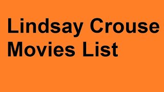 Lindsay Crouse Movies List
