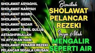 FULL ALBUM SHOLAWAT NABI SPESIAL BULAN RAJAB 2025 | SHOLAWAT JIBRIL PEMBUKA REJEKI,SHOLAWAT NARIYAH