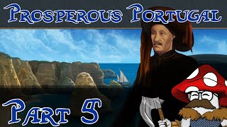 EU4 - Prosperous Portugal - Part 5