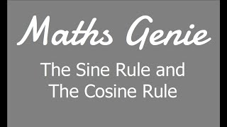The Sine Rule and The Cosine Rule
