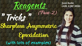 Sharpless asymmetric epoxidation trick | Reagents Part-2 for CSIR-NET GATE IIT JAM 2019