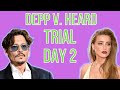 Johnny Depp v. Amber Heard | TRIAL DAY 2