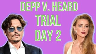 Johnny Depp v. Amber Heard | TRIAL DAY 2