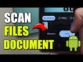 How to Scan Documents on ANY Android Phone (Best Method)