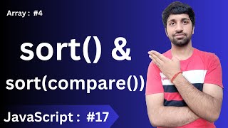 sort( ) method | Array in JavaScript : #04 | JavaScript: Basics to Advance #17