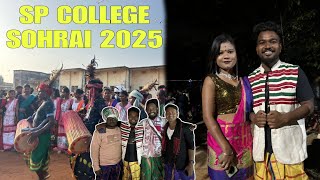 SP COLLEGE SOHRAI 2025🌾 |DUMKA SOHRAI 2025 |SANTHALI VLOG VIDEO #santalisohrai2025#dumka