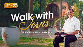 உங்கள் சீர்கேட்டை குணமாக்குகிற ஆண்டவர் ! | Walk with Jesus | Bro. Mohan C Lazarus | March 22