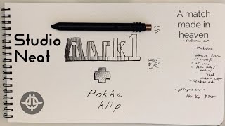 Studio Neat Mark One + Pokka Klip = ?