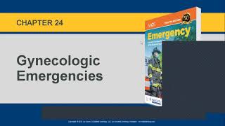 EMT Chapter 24: Gynecologic Emergencies