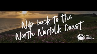 Nip Back to the North Norfolk Coast