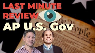 AP U.S. Gov Last-Minute Review