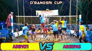 ADIPATI vs ARSEPAS || 32 Besar \