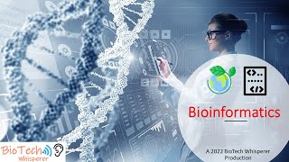 Learn About Bioinformatics in 5 Minutes