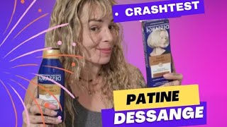 CRASHTEST PATINE DESSANGE . TOP OU FLOP🤔