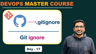 Git ignore | DevOps Master Course | Day-17