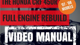 2007 / 2008 Honda CRF 450R Bottom End Full Rebuild Chapter 1 (of 8)