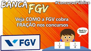 #FGV :: FRAÇÃO em 5 Questões :: Fundação Getúlio Vargas :: Concurso FGV