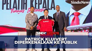 Resmi Jabat Pelatih Timnas Indonesia, Patrick Kluivert Diperkenalkan ke Publik - Sindonews Update