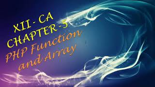XII CA PHP Function and Array Part 2