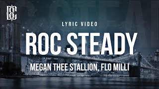 Megan Thee Stallion feat. Flo Milli - Roc Steady | Lyrics