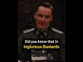 Did You Know That In Inglourious Basterds