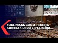 Terkait Aturan Soal Pekerja Kontrak dan Uang Pesangon dalam UU Cipta Kerja, Ini Penjelasannya