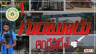 Guntur (P-4)┃గుంటూరు┃Andhra Pradesh┃4K┃GRB Videography