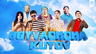 Boyvachcha kuyov  (treyler) | Бойвачча куёв (трейлер)