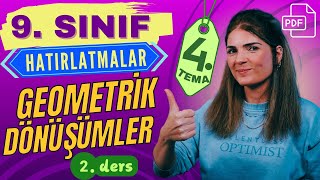 GEOMETRİK DÖNÜŞÜMLER-4.Tema Gerekli Bilgiler📌9. SINIF MATEMATİK YENİ MÜFREDAT 2025📕