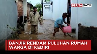 Puluhan Rumah di Kediri Kebanjiran | Beritasatu