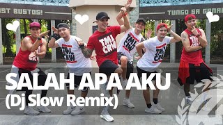 SALAH APA AKU Dj Slow Remix 2019 Versi Gagak Dance Fitness TML Crew Kramer Pastrana