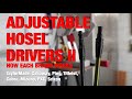 Adjustable Hosel Drivers 2 - How Each Brand Works