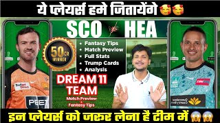 SCO vs HEA Dream11 Team Today Prediction, HEA vs SCO Dream11: Fantasy Tips, Stats and Analysis