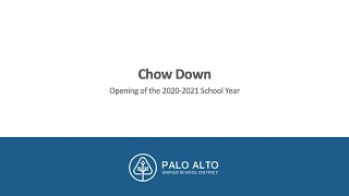 PAUSD "Chow Down" - Opening of Schools 20-21