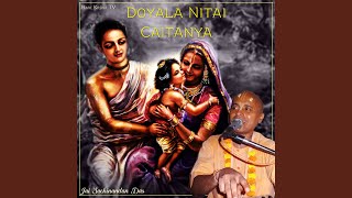 Doyala Nitai Caitanya