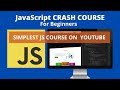 Javascript Crash Course For Beginners - Learn JavaScipt (2021)