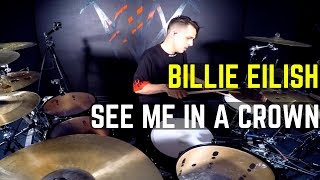 Billie Eilish - You Should See Me In A Crown | Matt McGuire Drum Cover