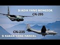 PERBEDAAN PESAWAT ANGKUT MILITER BUATAN INDONESIA CN-235 DAN CN-295