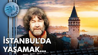 İstanbul'da Yaşamak... - İstanbul Kafası | NTV Belgesel