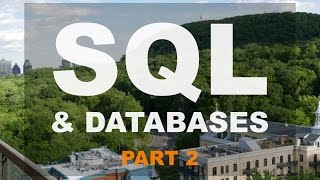 SQL & Database Basics in 2016 - Part 2
