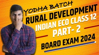 Rural Credit | Institutional & Non Institutional Sources | Rural Development Part 2 | class 12 Eco.