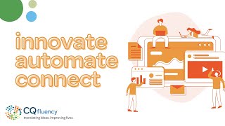 CQ fluency's language innovation, automation and connections