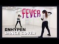 ENHYPEN (엔하이픈) 'FEVER' - DANCE COVER