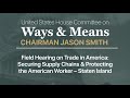 Field Hearing on Trade in America: Securing Supply Chains & Protecting Workers – Staten Island