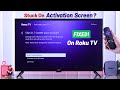 Fix- Roku TV Stuck in Activation Screen! [Email Verification]