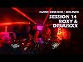 VIBRAS SESSION #14 | Roxy & Druuxxx | Hard House / Bounce
