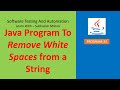 23 - Java Program to remove white spaces from a String with or without in build function.