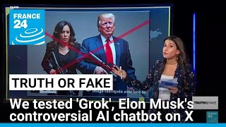 Grok AI: Elon Musk's unrestricted chatbot that could cause 'reckless' fake news • FRANCE 24