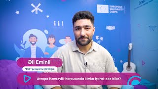 Könüllülük layihələrində kimlər iştirak edə bilər? -  Əli Eminli, \